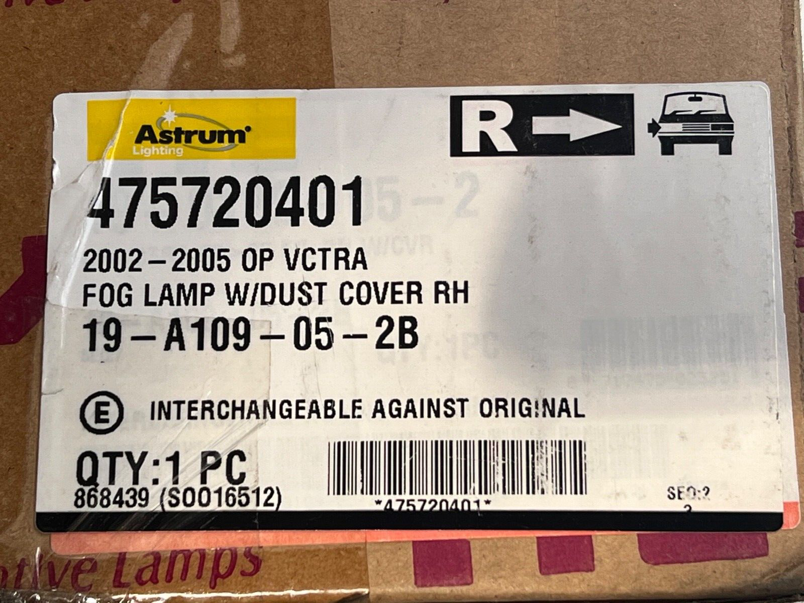 19-A109-05-2B Off Side Fog Lamp fits Vauxhall Vectra 2002-2005
